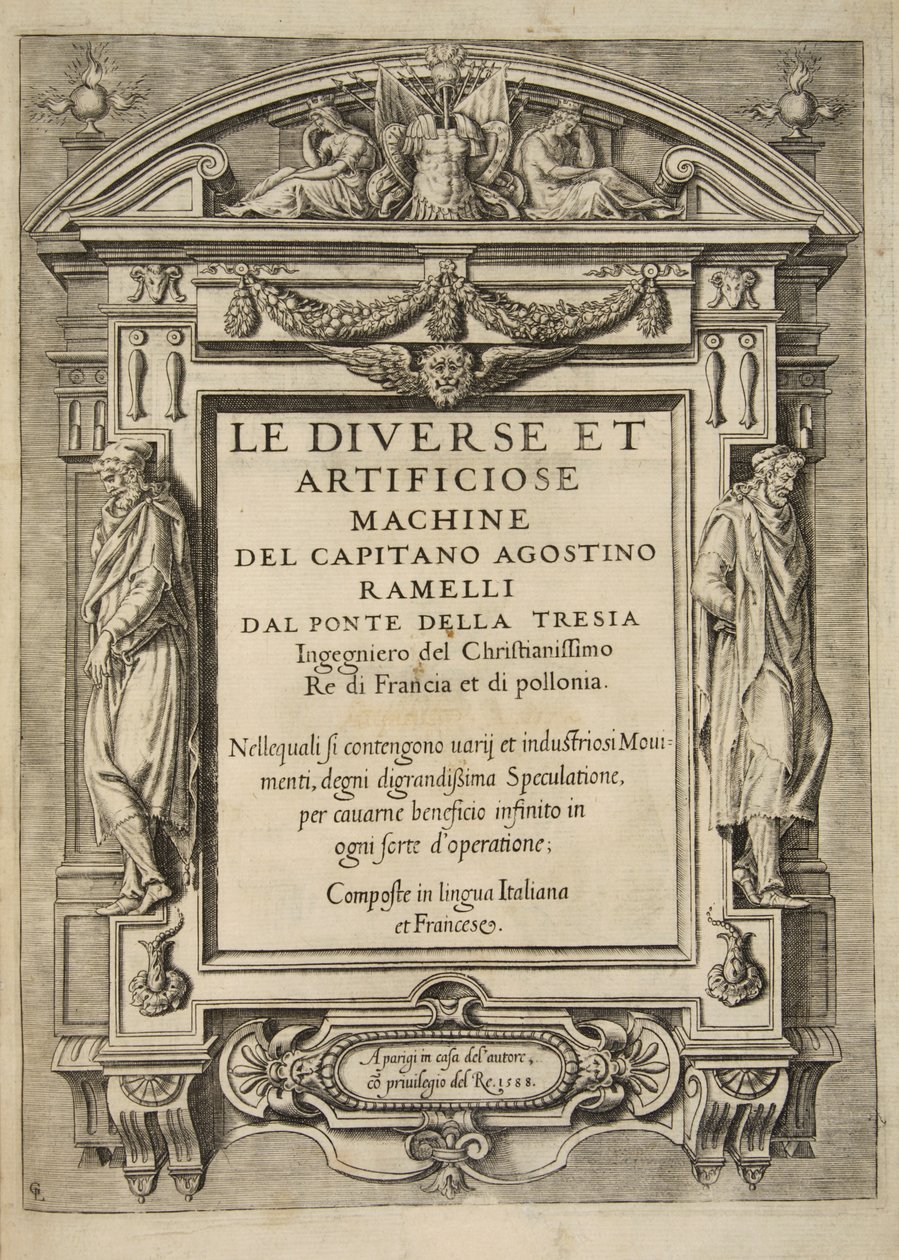 Titulní strana, od Le Diverse Et Artificiose Machine Del Capitano Agostino Ramelli, hospoda. 1588 (rytina) od French School