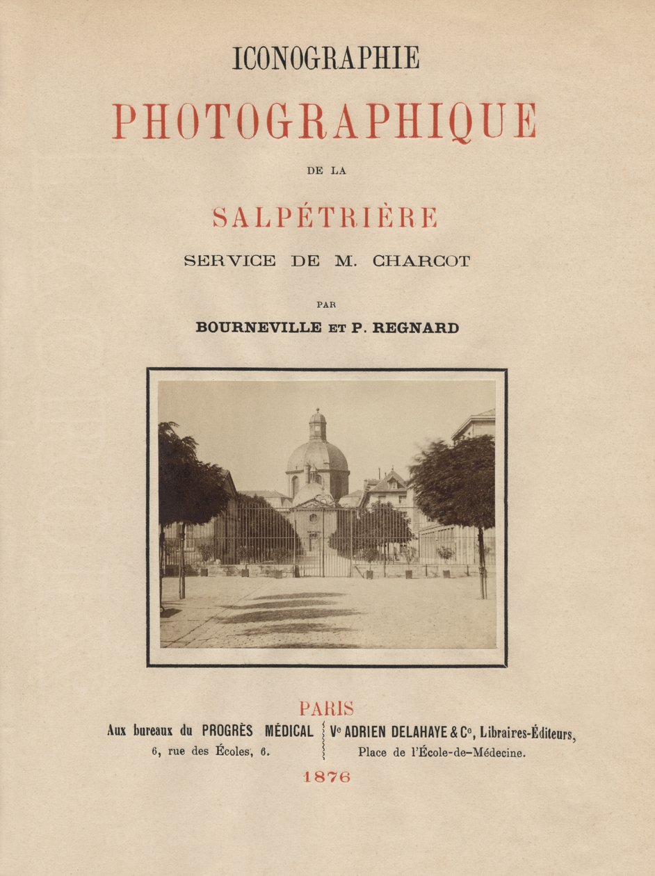 Titulní strana Iconographie Photographique de La Salpetriere od Bourneville a P. Regnarda, Paříž, 1876 (tisk alba) od French School