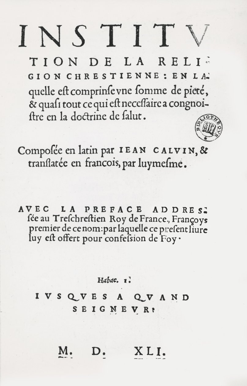 Titulní strana Institutes of the Christian Religion od Johna Calvina, francouzské 1. vydání, 1541 od French School