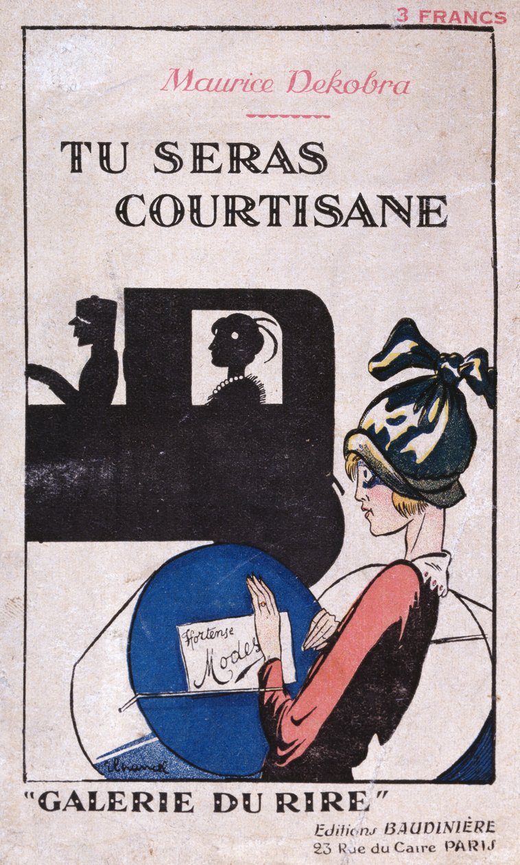 Tu Seras Courtisane, obálka románu Maurice Dekobry (1885-1973), vydané nakladatelstvím Editions Baudiniere v Paříži 1926 od French School