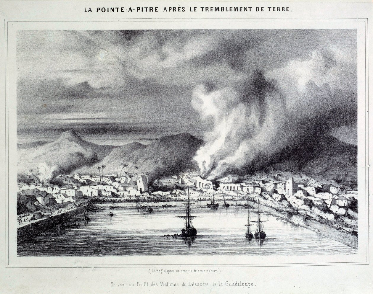 Pohled na Pointe a Pitre (Pointe-a-Pitre) po zemětřesení 8.2.1843. Rytina z 19. století Chartres, Musee des Beaux Arts od French School