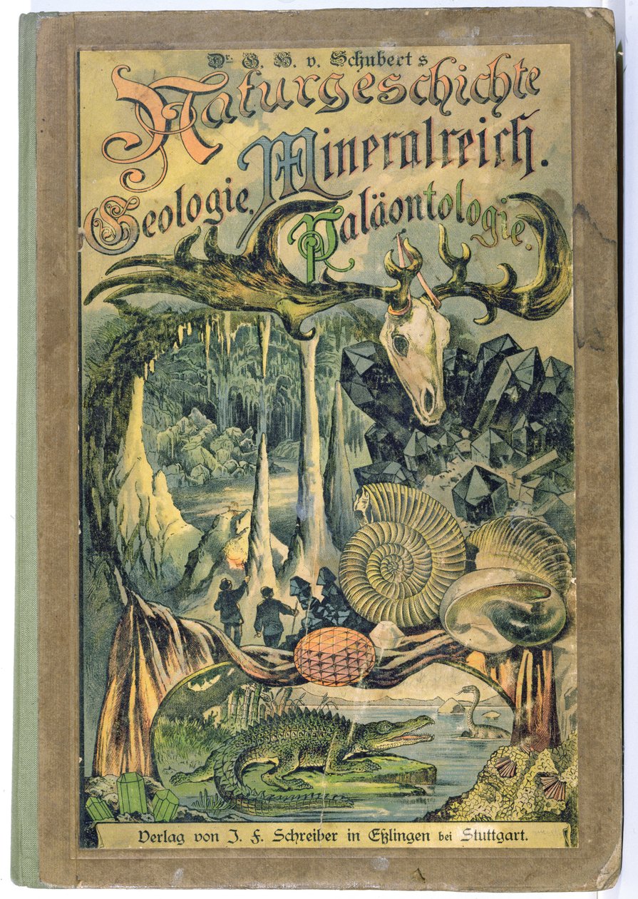 Obálka Přírodopisu, Geologie, Říše nerostů, Palaontologie od Dr. H. von Schubert, Stuttgart, 1888 od German School