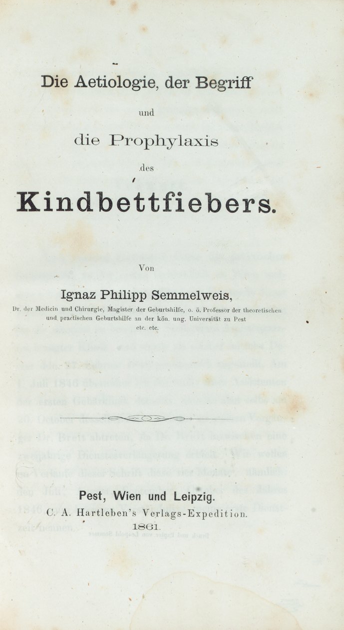 Etiologie, koncept a profylaxe dětské horečky, Ignaz Philipp Semmelwies (1818-65) od German School