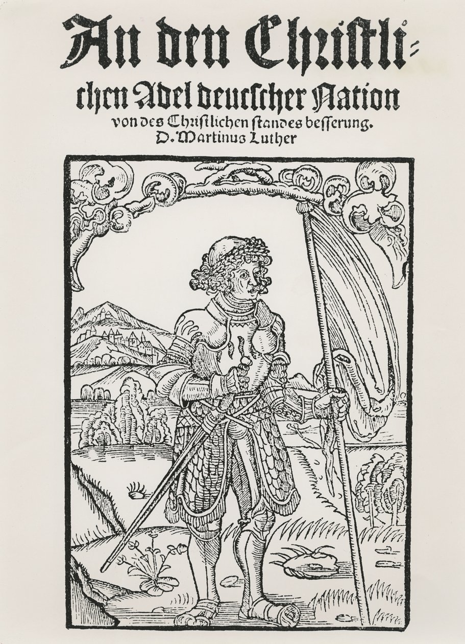 Manifest Martina Lutherse křesťanské šlechtě německého národa, Štrasburk, 1520 od German School