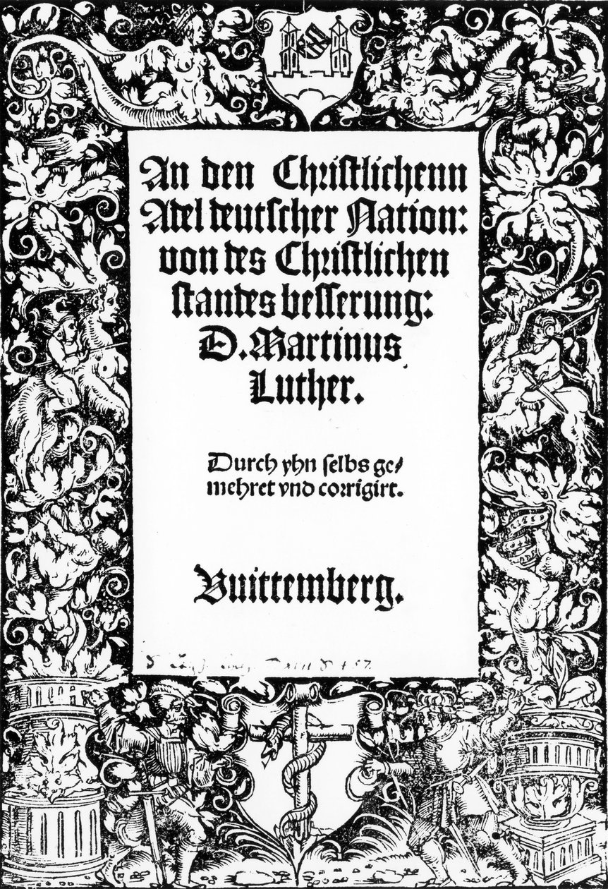 Titulní strana Martinu Luthersovi Promluva ke křesťanské šlechtě německého národa, vydaná ve Wittenbergu, 1520 od German School