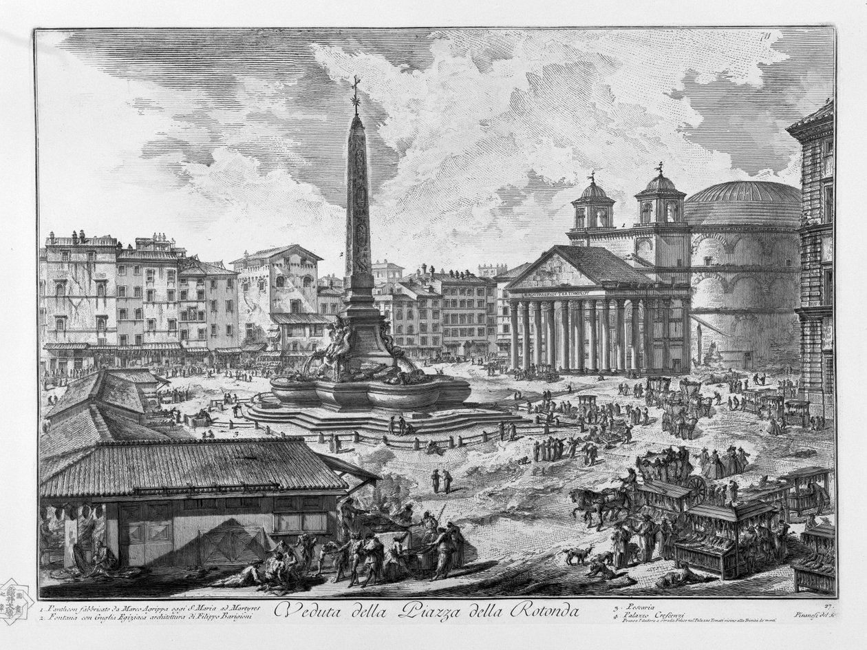 Pohled na Pantheon Piazza della Rotonda postavený Marcem Agrippou dnes Fontána S. Maria ad Martyres s egyptskou architekturou od Filipa Barigioni Pescaria Palazzo Crescenzi od Giovanni Battista Piranesi