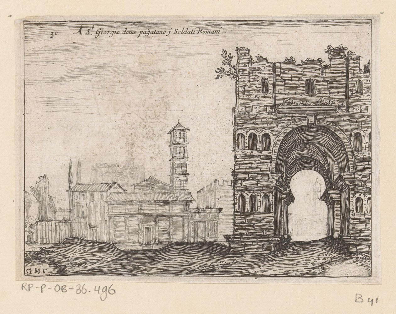 San Giorgio in Velabro en de Boog van Janus te Rome A S.t Giorgio doux paganano j Roman Soldiers (titul na předmětu) Gezichten op Rome (název série) Některé pohledy a perspektivy neobydlených míst v Římě (název série) od Giovanni Battista Mercati