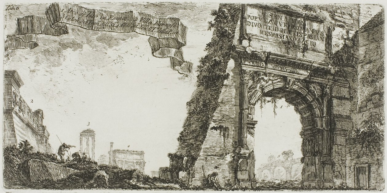 1. Titův oblouk. 2. Villa Farnese. 3. Sloupce chrámu Jupitera Statora [podporovatele]. 4. Oblouk Septimia Severa. 5. Chrám míru, deska šest z některých pohledů na triumfální oblouky a další památky od Giovanni-Battista Piranesi