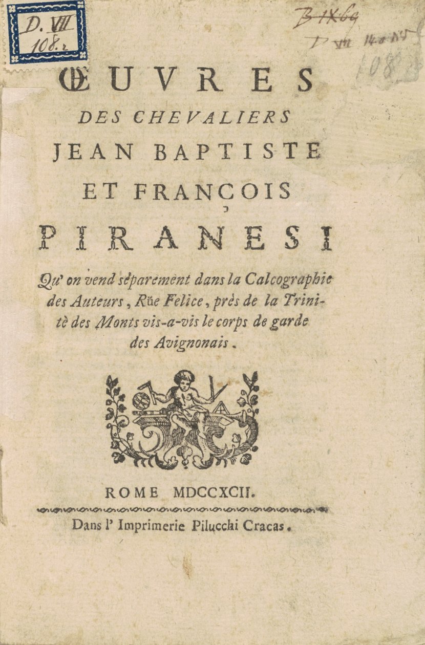 Díla rytířů Jean Baptiste a François Piranesi od Giovanni Battista Piranesi, Francesco Piranesi