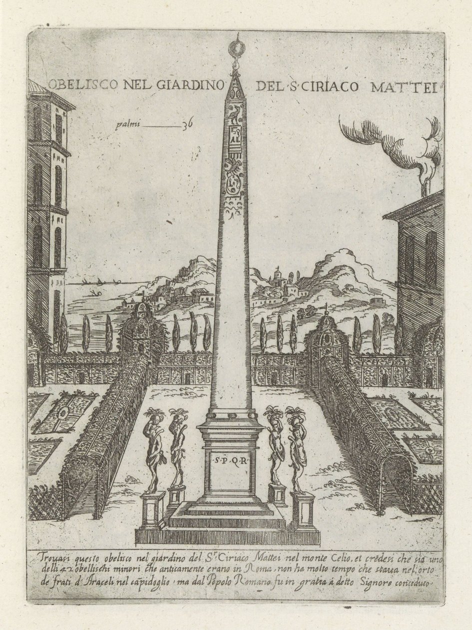 Obelisk in de tuin van Ciriaco Mattei Obelisk v zahradě S ciriaco Mattei (název na objektu) Moderne en antieke monumenten en bouwwerken v Římě (název série) Ozdoby starověkých a moderních budov města alma v Římě (název série) od Giovanni Maggi