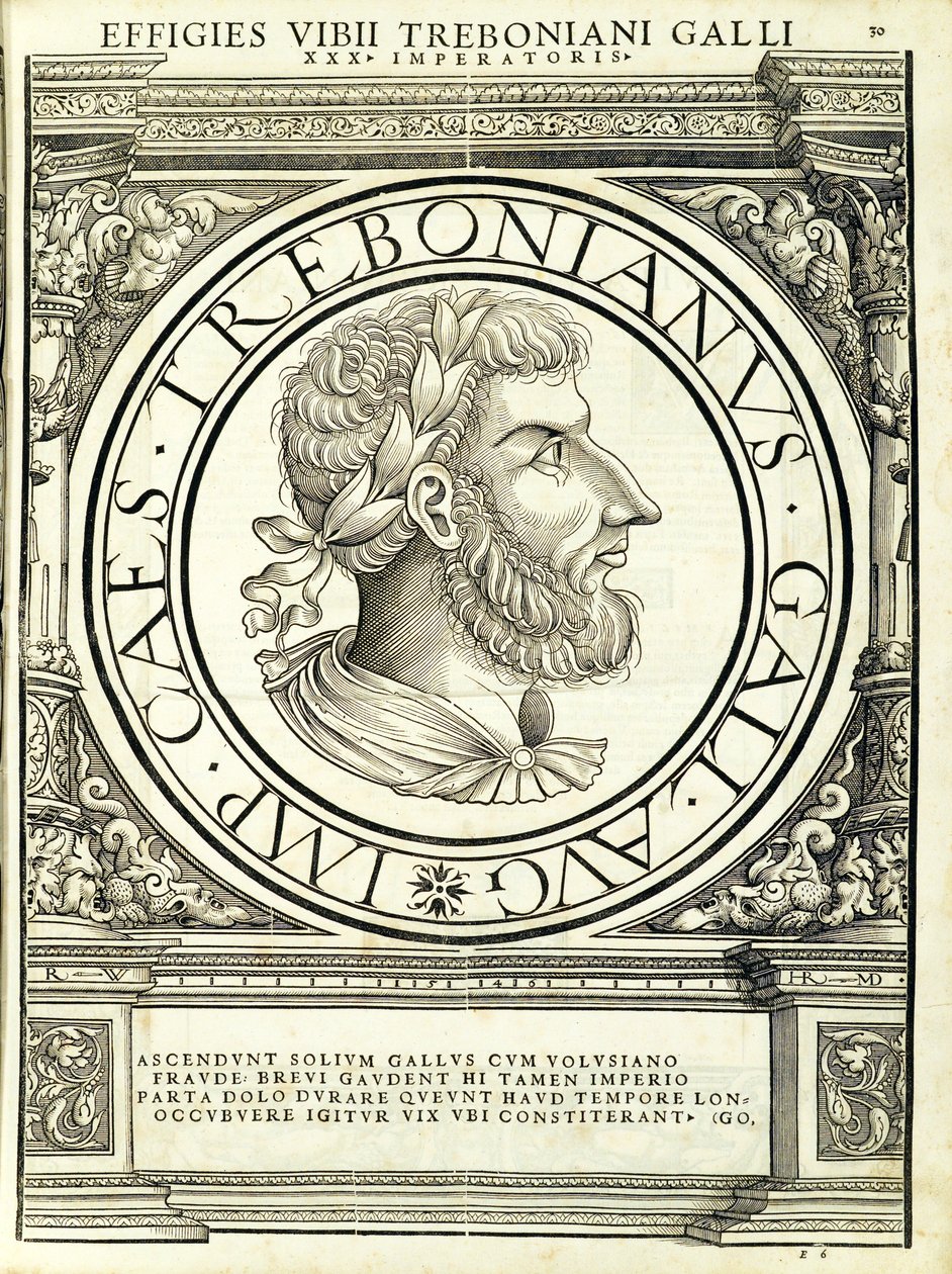 Trebonianus Gallus, ilustrace z „Římští císaři celého Východu a Západu“, dřevoryt Rudolpha Wyssenbacha, tisk Andreas Gesner, od Hans Rudolf Manuel Deutsch
