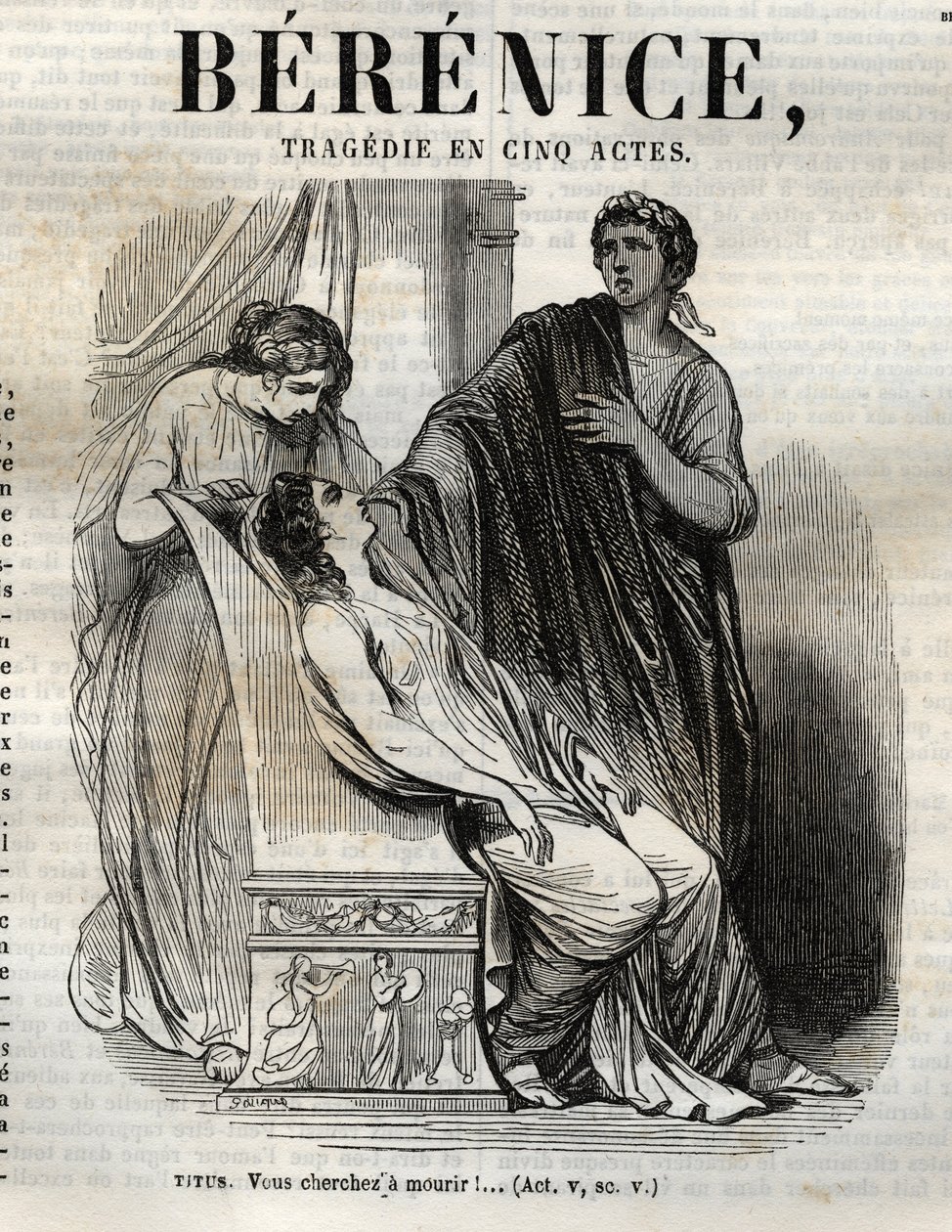 Bereniická tragédie o pěti jednáních - rytina v „Dílech Jeana Racina““, ilustrovaná Pauquetem a upozornění Emile de La Bedolliere – 1851 od Hippolyte Louis Pauquet