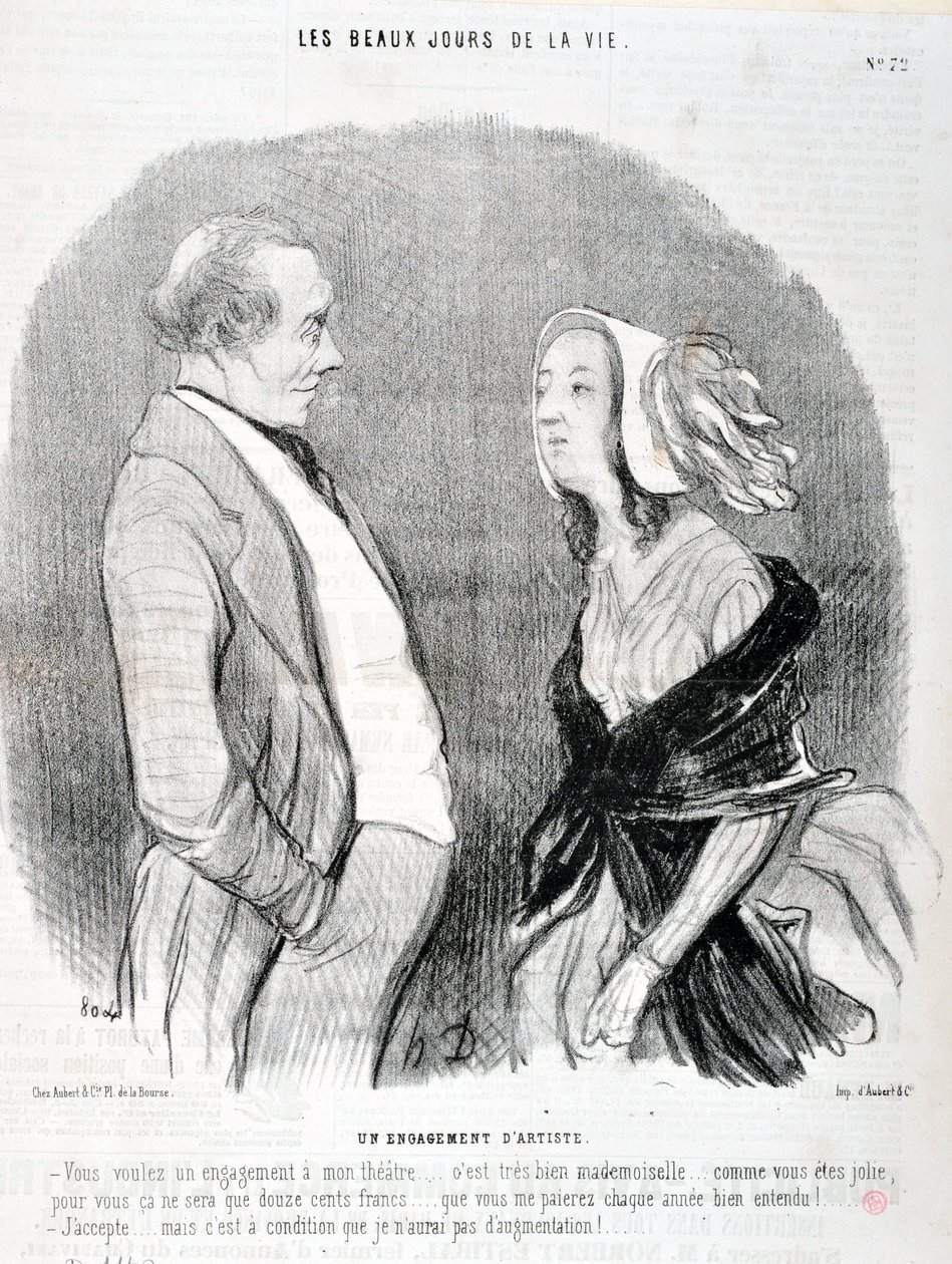 Umělecké dílo Honore Daumiera (1808-1879). Charivari pochází z roku 1845: Serie LES BEAUX DAYS DE LA VIE. Závazek umělce „Chcete závazek k mému divadlu... je to velmi dobré, slečno... jak jste pro vás krásná, bude to jen dvanáct set franků... to od Honoré Daumier