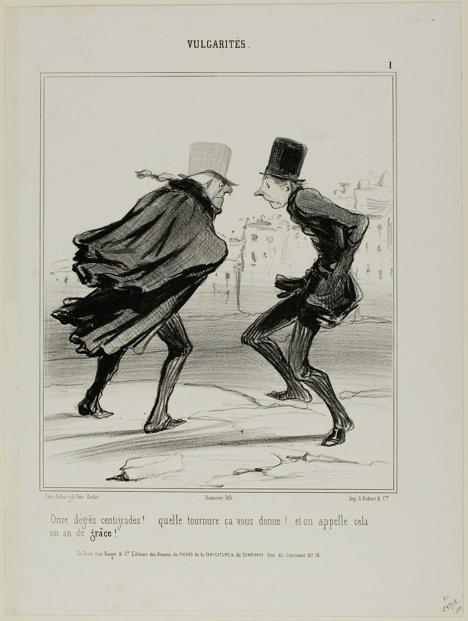 "Jedenáct stupňů Celsia! Podívej se, jak vypadáš! A tomu se říká rok milosti!", deska 1 z Vulgarités od Honoré Victorin Daumier