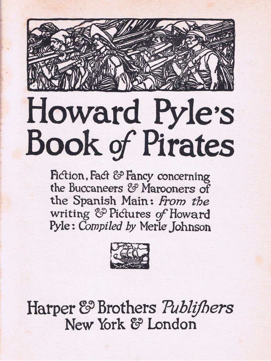Titulní strana z knihy Howard Pyles Book of Pirates vydané nakladatelstvím Harper & Bros, 1921. od Howard Pyle