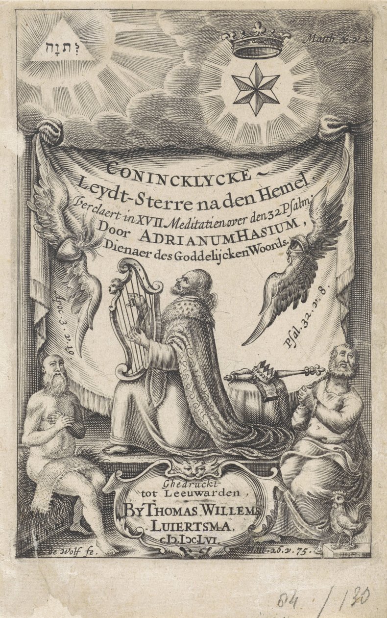 Král David jako zpěvák žalmů Titulní strana pro: Hasius, Adrianus. Conincklycke leydt hvězda po nebi (...), 1656 od I. de Wolf