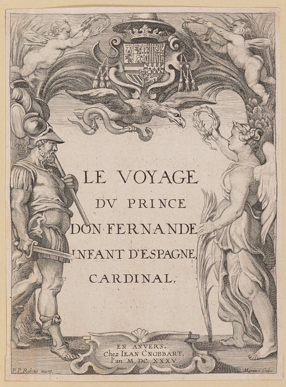 Titulní strana pro Le Voyage Dv Prince Don Fernande Infant ze Španělska, kardinál od Ignatius Cornelis Marinus after Sir Peter Paul Rubens