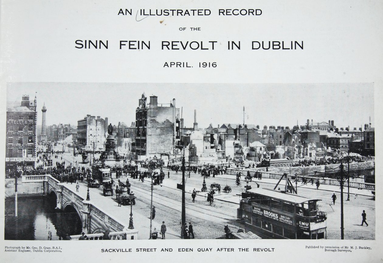 Sackville Street a Eden Quay po povstání, z Ilustrovaného záznamu povstání Sinn Fein v Dublinu, duben 1916 od Irish Photographer