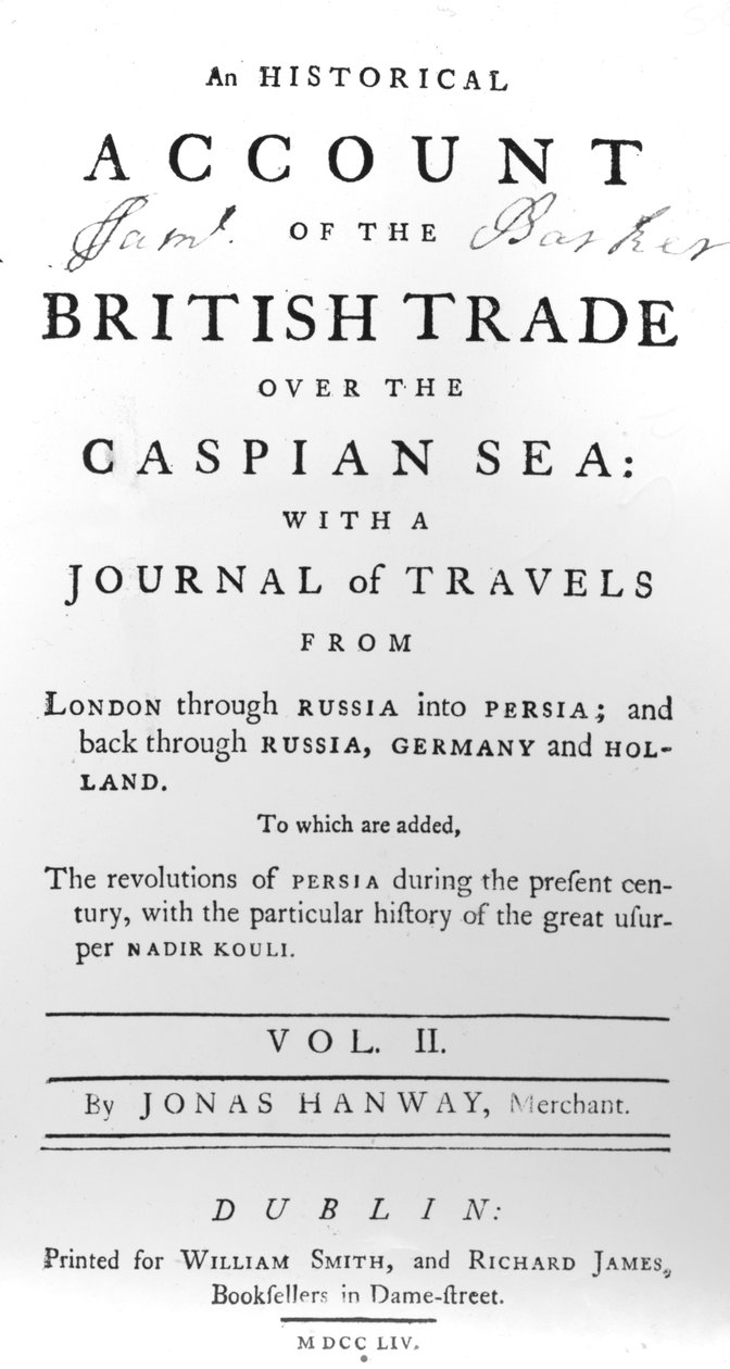 Titulní strana k Historický popis britského obchodu přes Kaspické moře s časopisem o cestách od Jonase Hanwaye, 1754 od Irish School