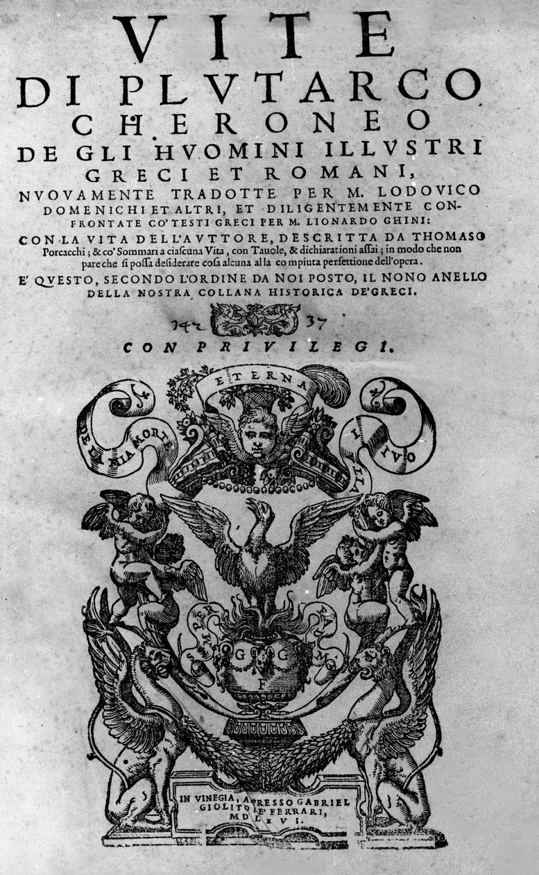 Životy slavných mužů. Frontispice knihy Plutarcha di Cheroneeho, nazývané také „Paralleles Lives““. Benátské vydání 1561. od Italian School