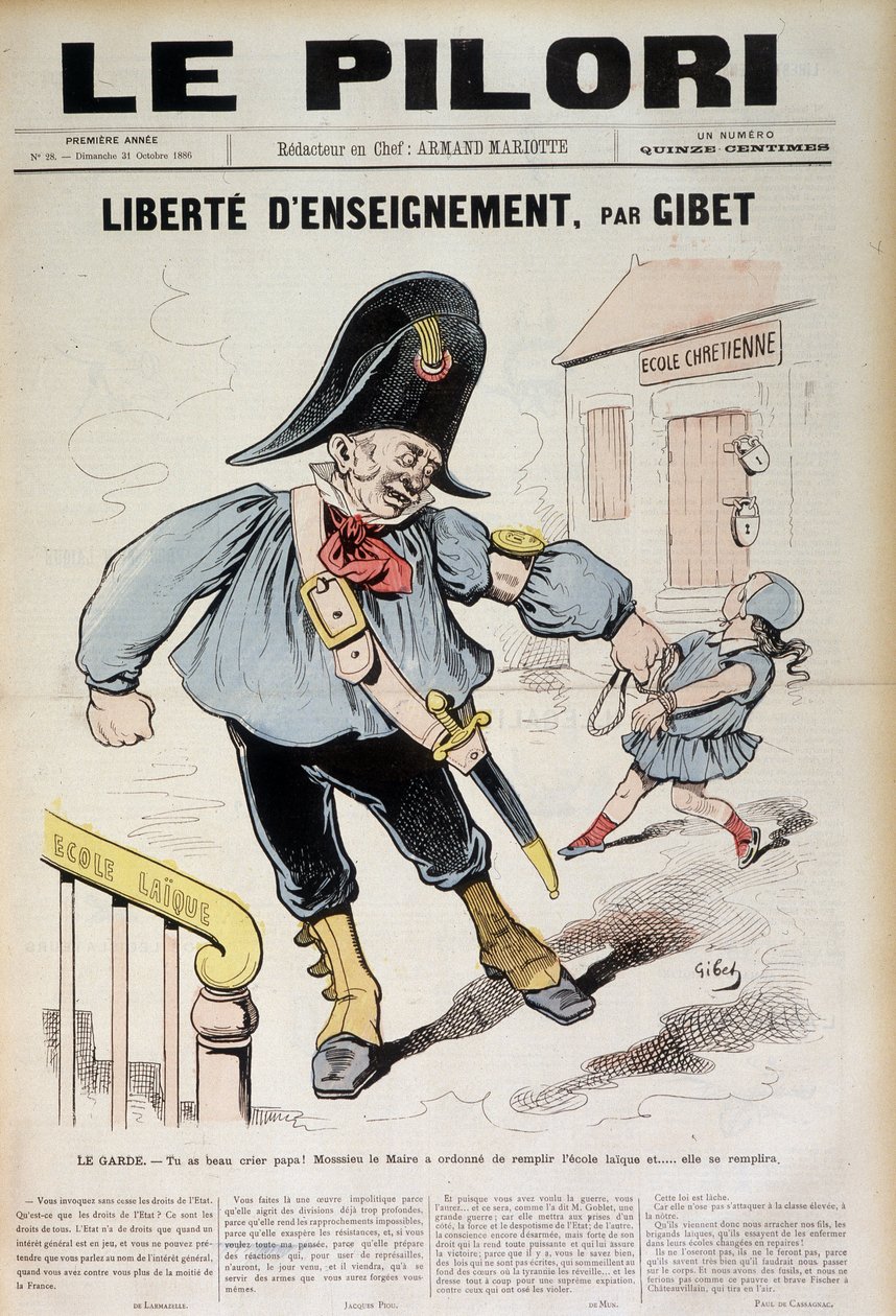 Svoboda vyučování od Gibet: The Guard - Můžeš křičet tati! Starosta nařídil zaplnit školu Laique a... bude naplněna (Karikatura na škole Laique), obálka „“Le Pilori““ z 31. října od J.  Blass