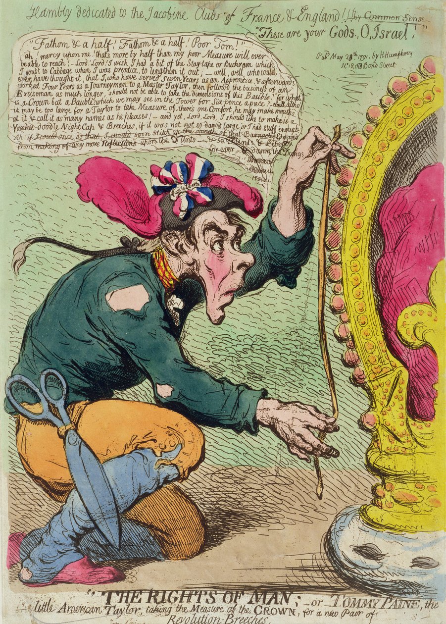 The Rights of Man neboli Tommy Paine, malý Američan Taylor, přebírající míru koruny za nový pár revolučních kalhot, publikovala Hannah Humphrey v roce 1791 (ručně kolorovaný lept) od James Gillray