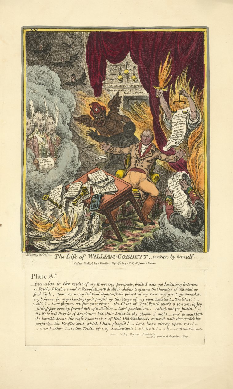 The Life of William Cobbett, sám napsaný, vydal Hannah Humphrey, 1809 (ručně kolorovaná rytina) od James Gillray
