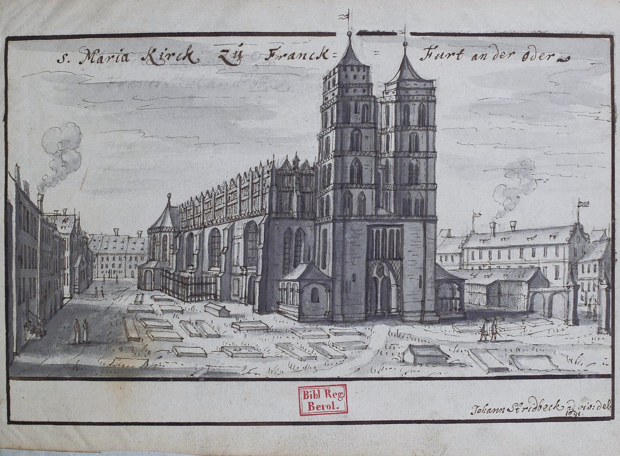 S. Maria Kirck zu Franck-Furt an der Oder. od Johann Stridbeck