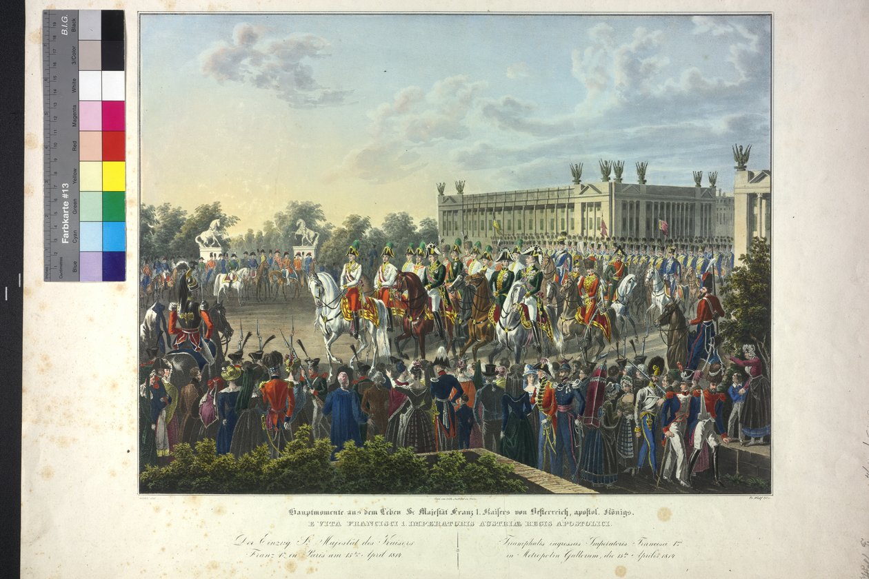Dojemný Sir Majestát císaře Františka I. v Paříži 15. dubna 1814 od Johann Nepomuk Hoechle