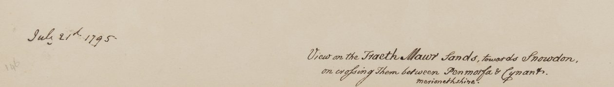 „Pohled na písky Fraeth Mawr Sands, směrem na Snowdon, při jejich přechodu mezi Penmorsou a Cynant, Merionethshire“, 21. července 1795 (pero a inkoust na papíře) od John Warwick Smith