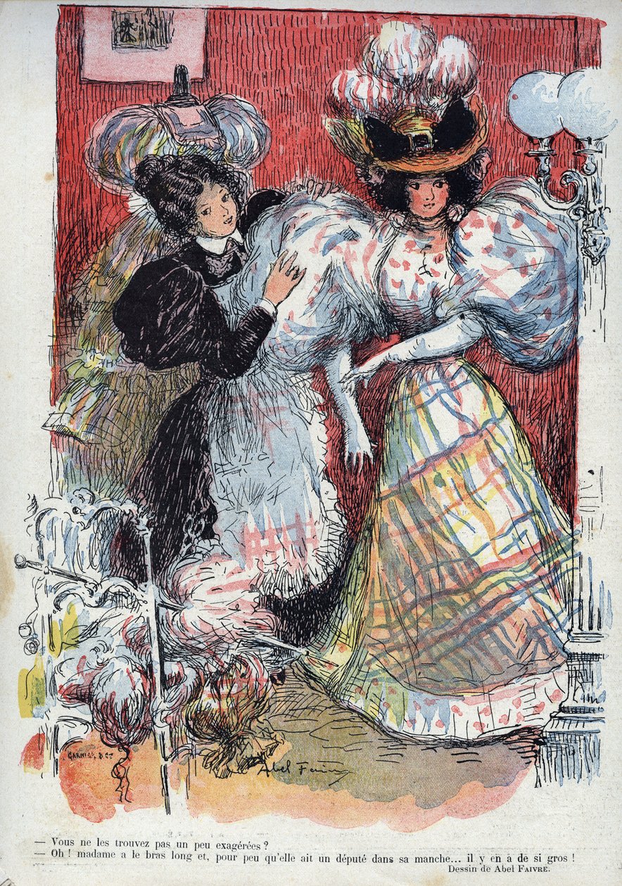 Nemyslíte, že jsou trochu přehnané? Humorná kresba Abela Faivra (1867-1945). ""Smích"", č. 45 1895. - Žena zkouší nové šaty se dvěma velkými rukávy. Žádá o radu svou oblečenou. od Jules Abel Faivre