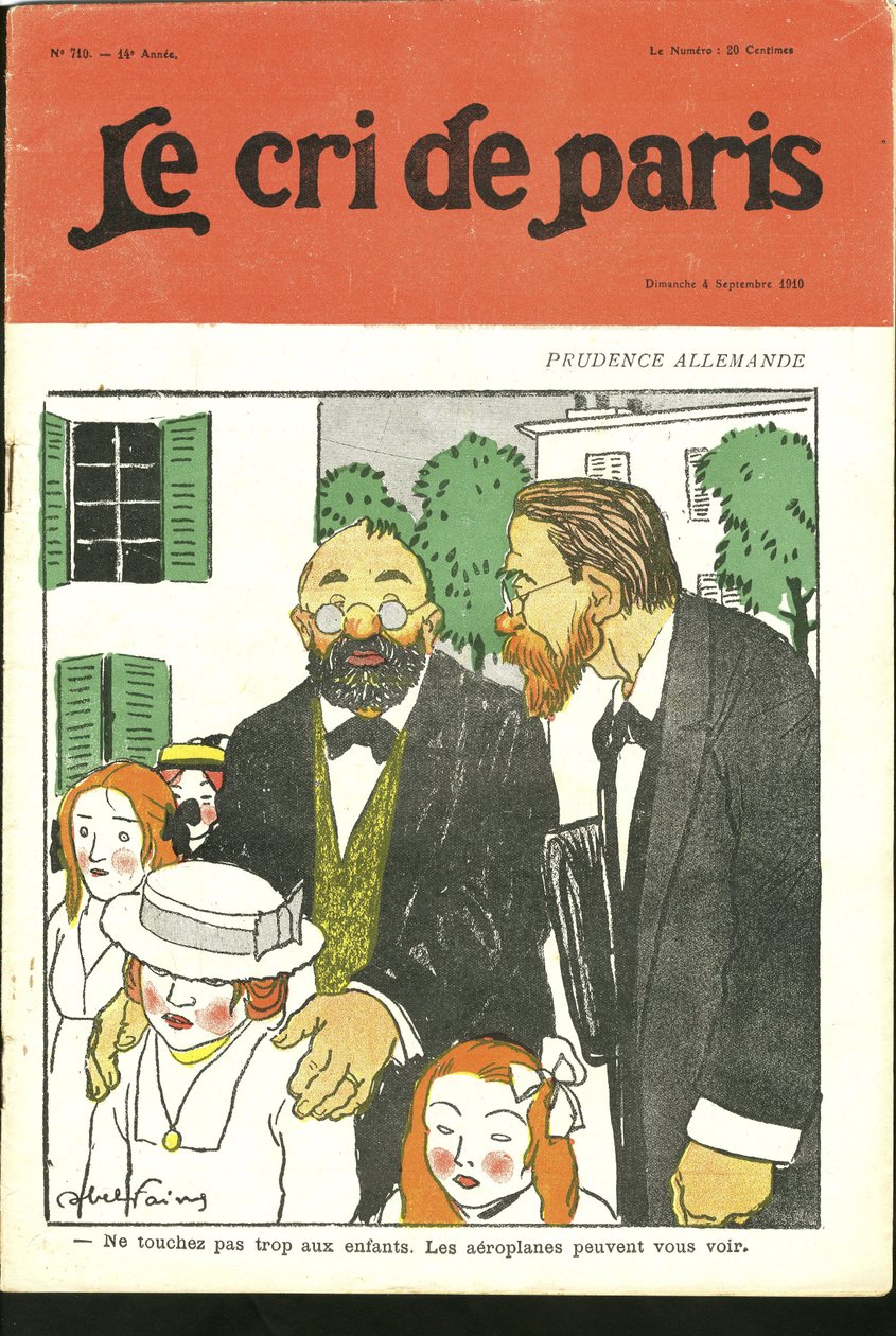 Ilustrace Abel Faivre (1867-1945) pro obálku Le Cri de Paris, 04.09.10 - „“ Nedotýkejte se příliš dětí, letadla vás vidí. “” - Německo Prusko, letectví od Jules Abel Faivre