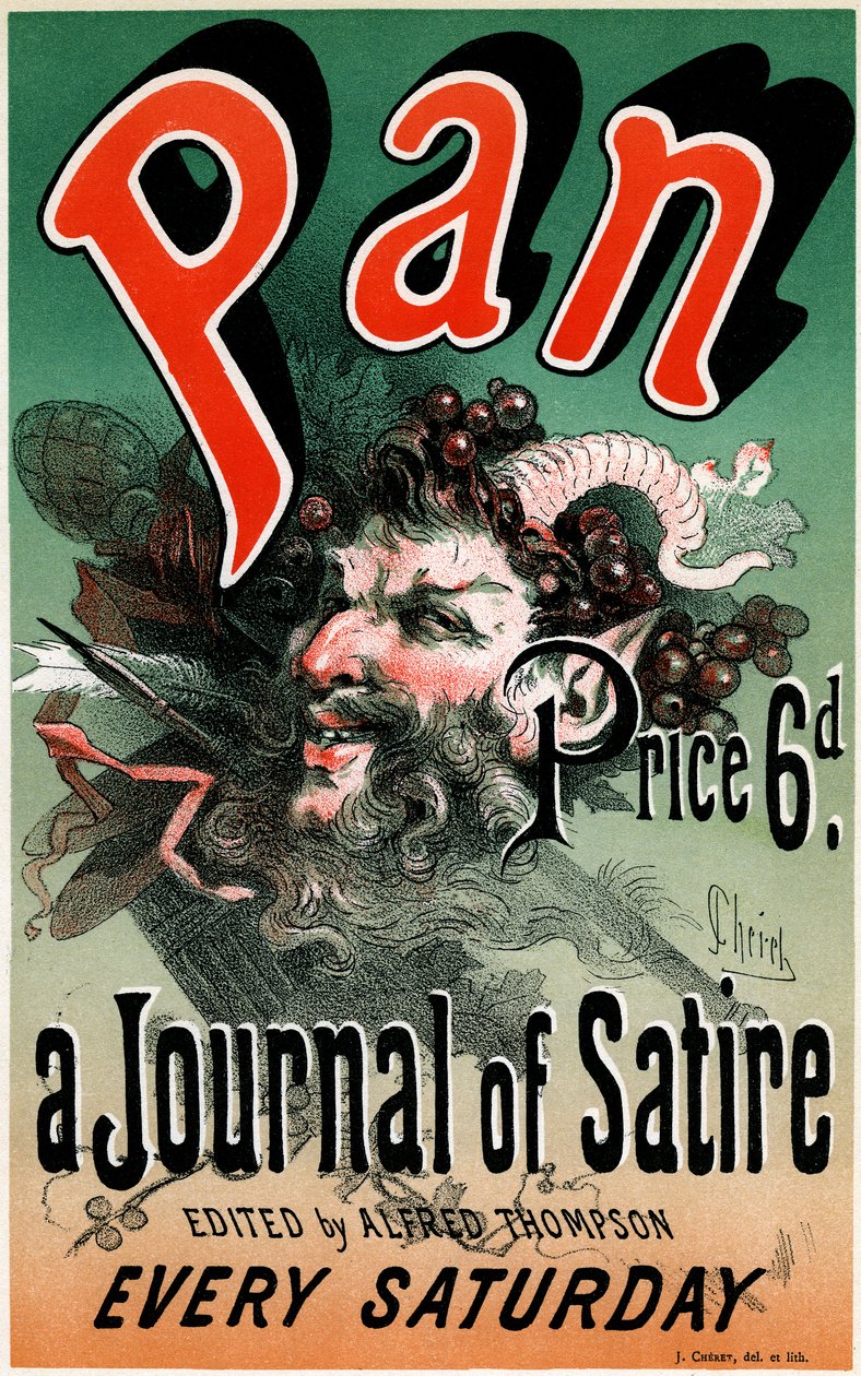 Plakát (1884) pro satirické noviny "Pan", editoval Alfred Thompson - Ilustrace Jules Cheret (1836-1932) - Výňatek z ""Les maîtres de l