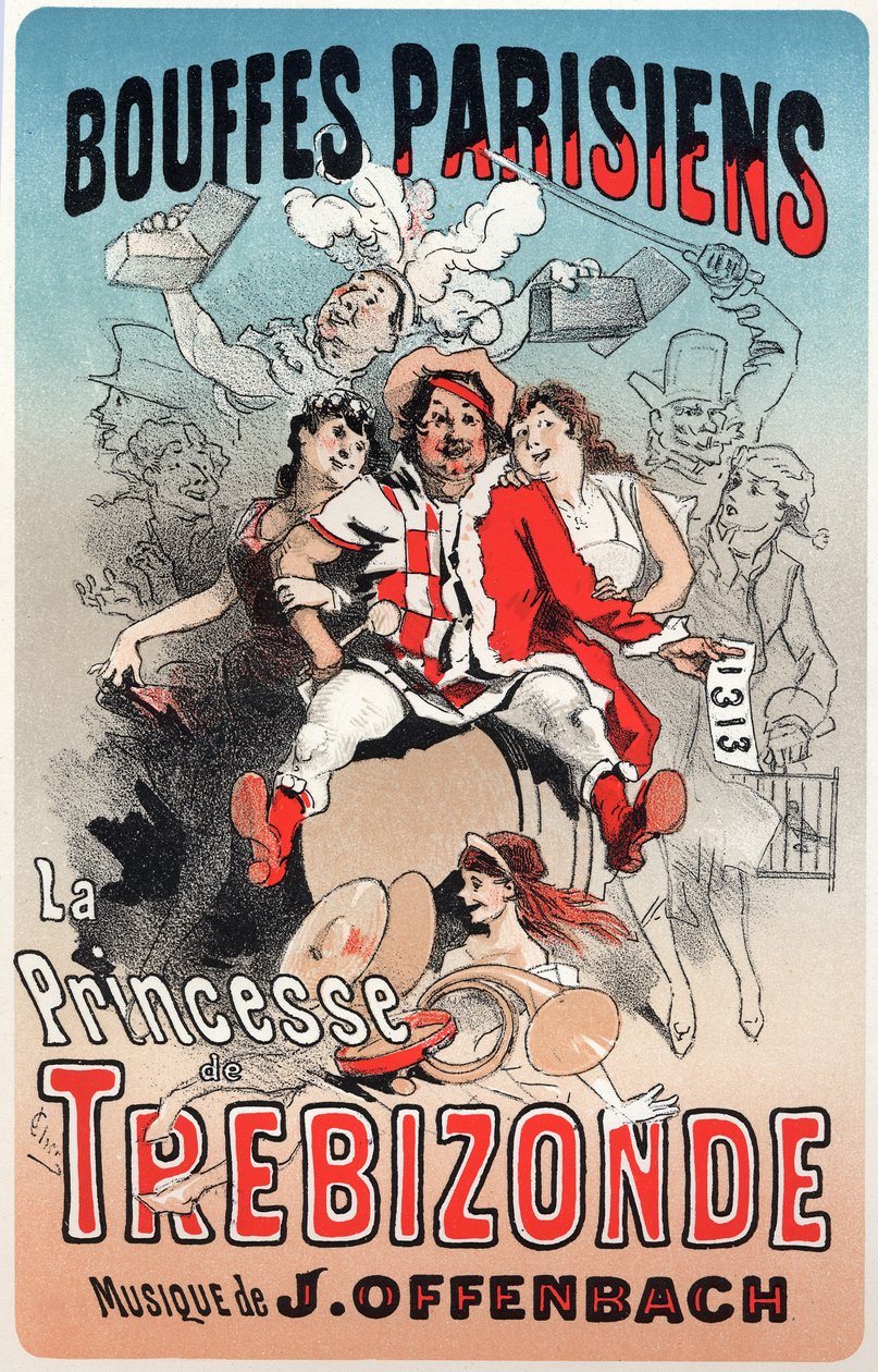 Hudba. Princezna z Trebizondy, opereta Jacquese Offenbacha. Plakát Julese Chereta pro 1. výstavu Bouffes Parisiens, Paříž, Francie od Jules Cheret