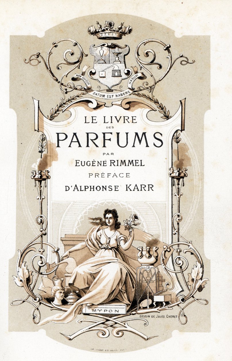 Titulní list s erbem a ženou držící růži, sedící na trůnu - Ilustrace Jules Cheret (1836-1932) z Le Livre des Parfums od Eugena Rimmela (1820-1887), Francie od Jules Cheret