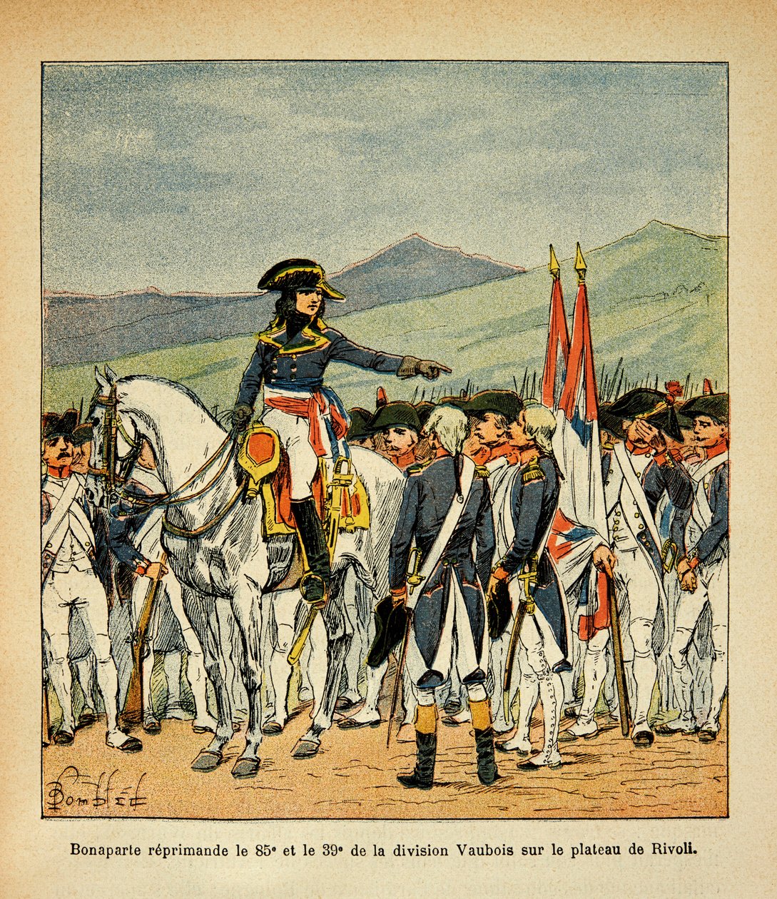 Ilustrace Bombardovaného Louise (1862-1927) z knihy „Památník svaté Heleny“ od hraběte Emmanuela de Las Cases (1766-1842): Bonaparte napomíná 85. a 39. pluk Vaubois na náhorní plošině Rivoli, soukromá sbírka od Louis Charles Bombled
