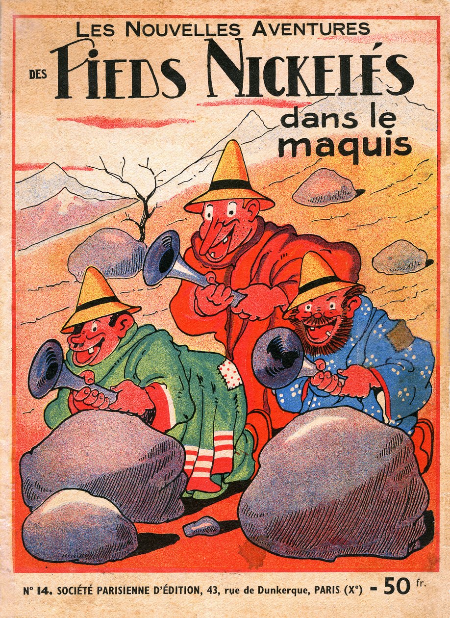 obal komiksového alba Louise Fortona (1879-1934): Les Pieds Nickeles dans le maquis (vydání 14. dílu dobrodružství tria z roku 1949). Croquignol, Ribouldingue a Filochard na Korsice. ©Gusman/Leemage od Louis Forton