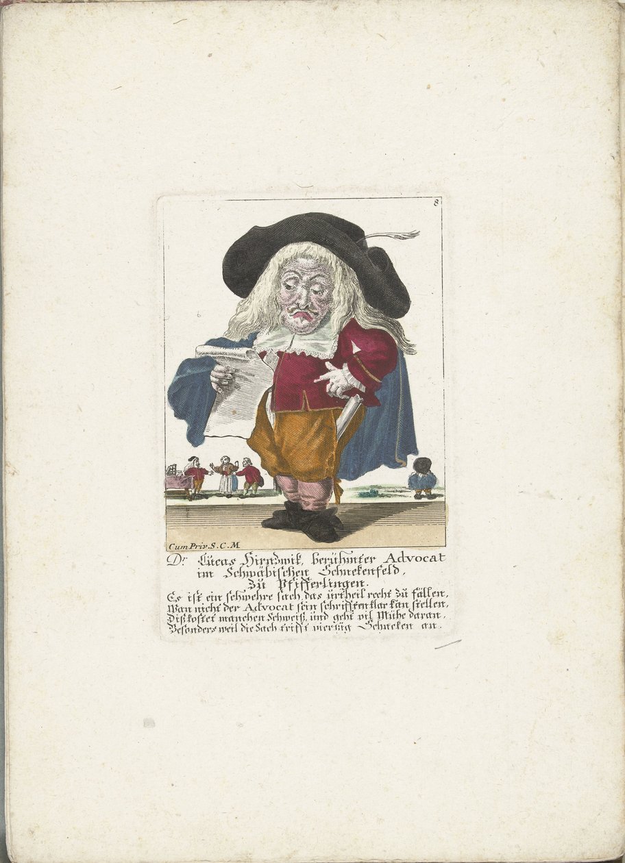 De dwerg Lucas Hirnzwik jako een advocaat, asi 1710 Dr Lucas Hirnzwik, slavný advokát ve švábském Schnekenfeldu, o liškách (název na objektu) Il Callotto resurcitato aneb nově zařízený malý kabinet (název série) od Martin Engelbrecht (attributed to)