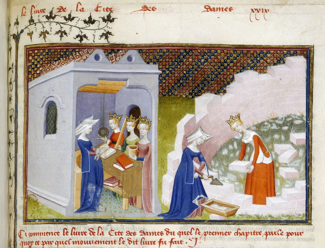 Harley 4431, f.290, Detail miniatury Christine před personifikacemi Reason, Rectitude and Justice a Christine s Reasonem staví Cité des Dames (vellum) od Master of the Cité des Dames