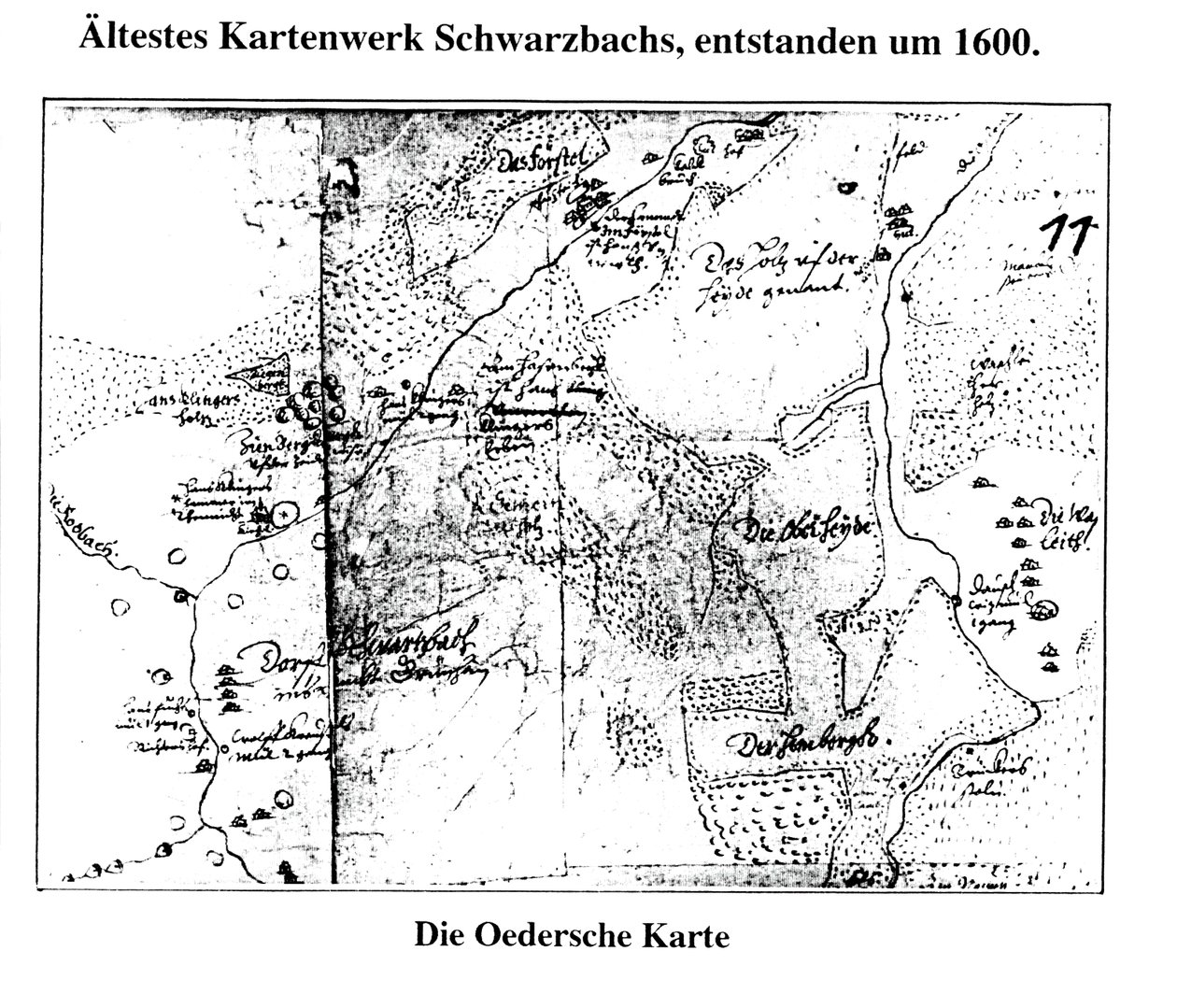 kolem roku 1600, první mapování Schwarzbach / Erzgeb od Matthias Oeder