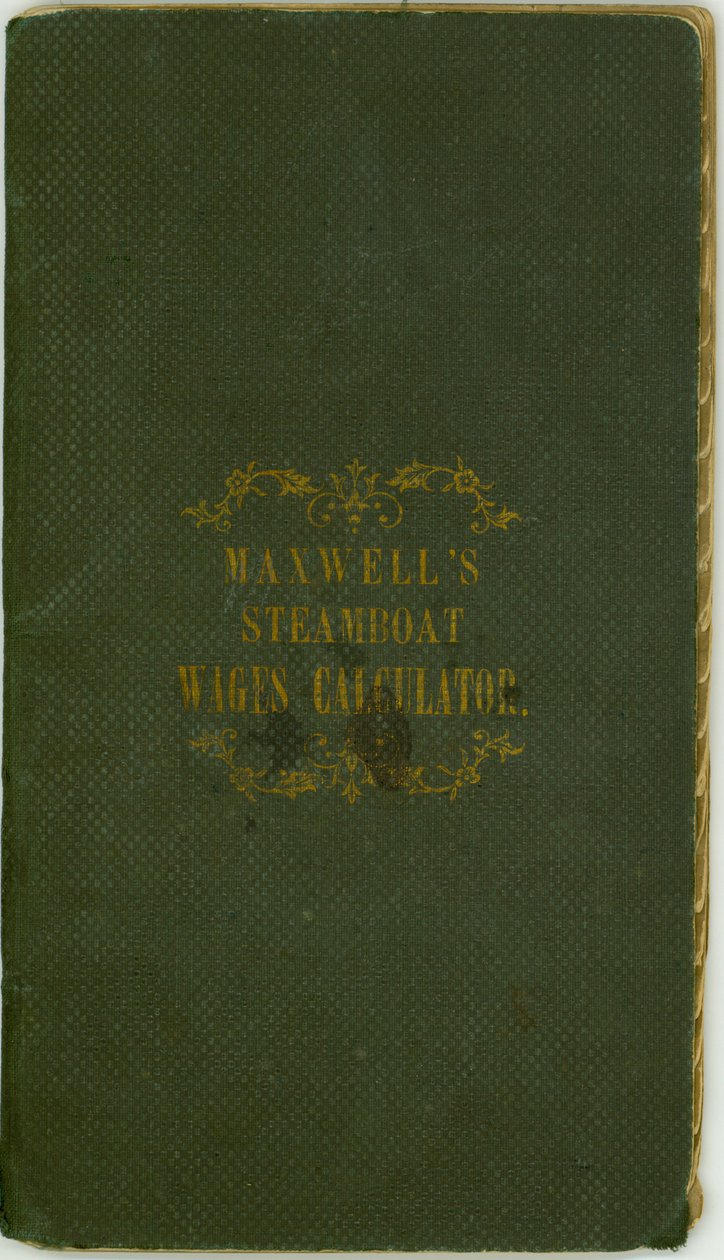Steamboat Wages Calculator, publikoval Maxwell and Co., Louisville, Kentucky, 1. listopadu 1857 od Maxwell and Company