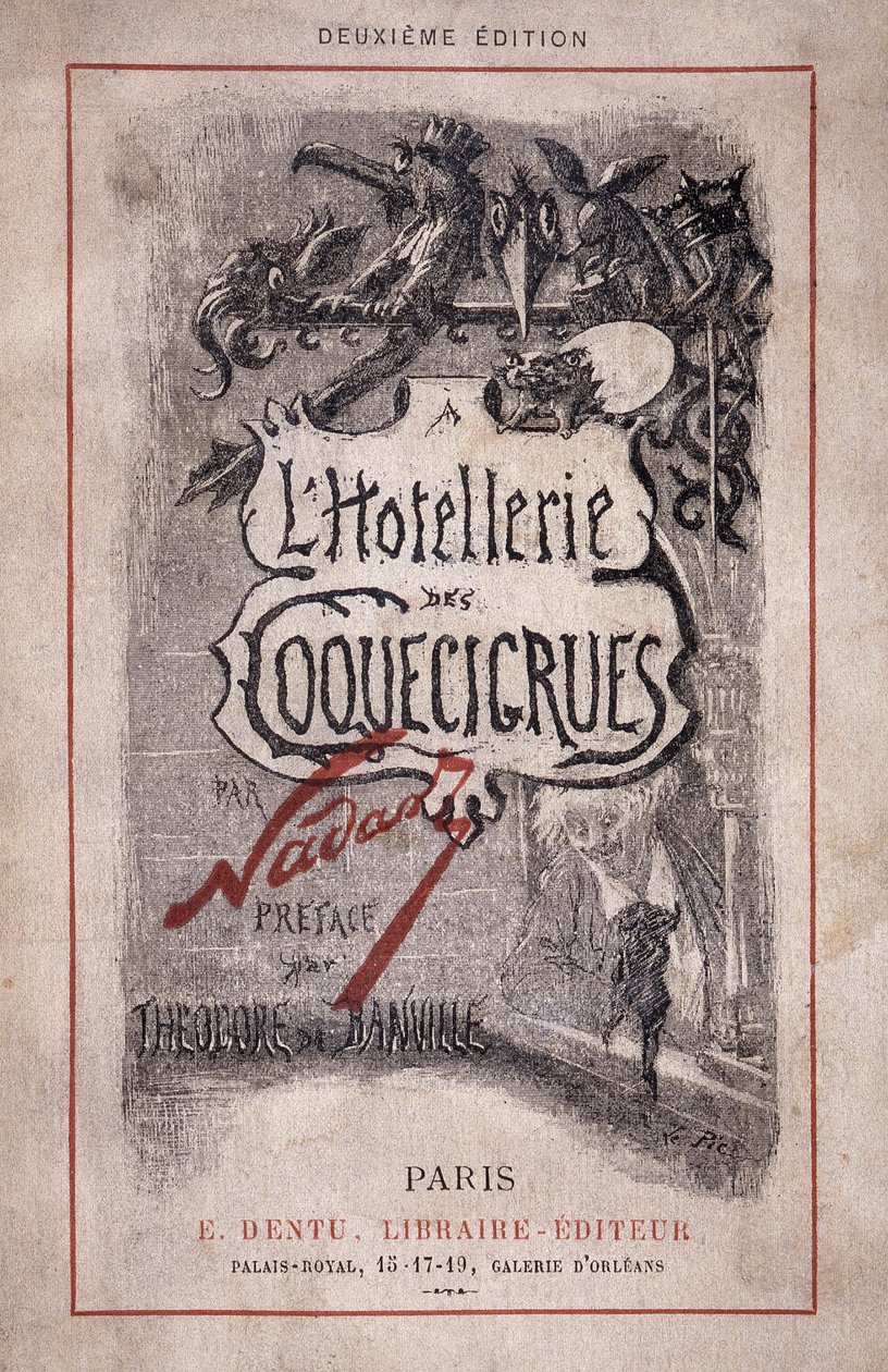 Rezervujte “Hotellerie des coquecicrues””. Poznámky tužkou, předmluva Theodore de Banville od Nadar