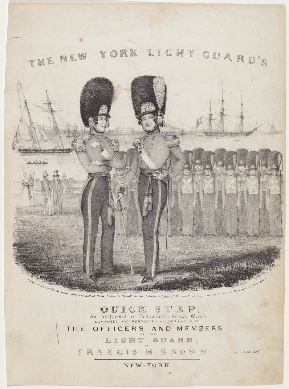 Rychlý krok The New York Light Guard: V podání Dodworthova dechového orchestru. Složen a s úctou věnován důstojníkům a členům Světelné gardy; od Francise H. Browna od Nathaniel Currier