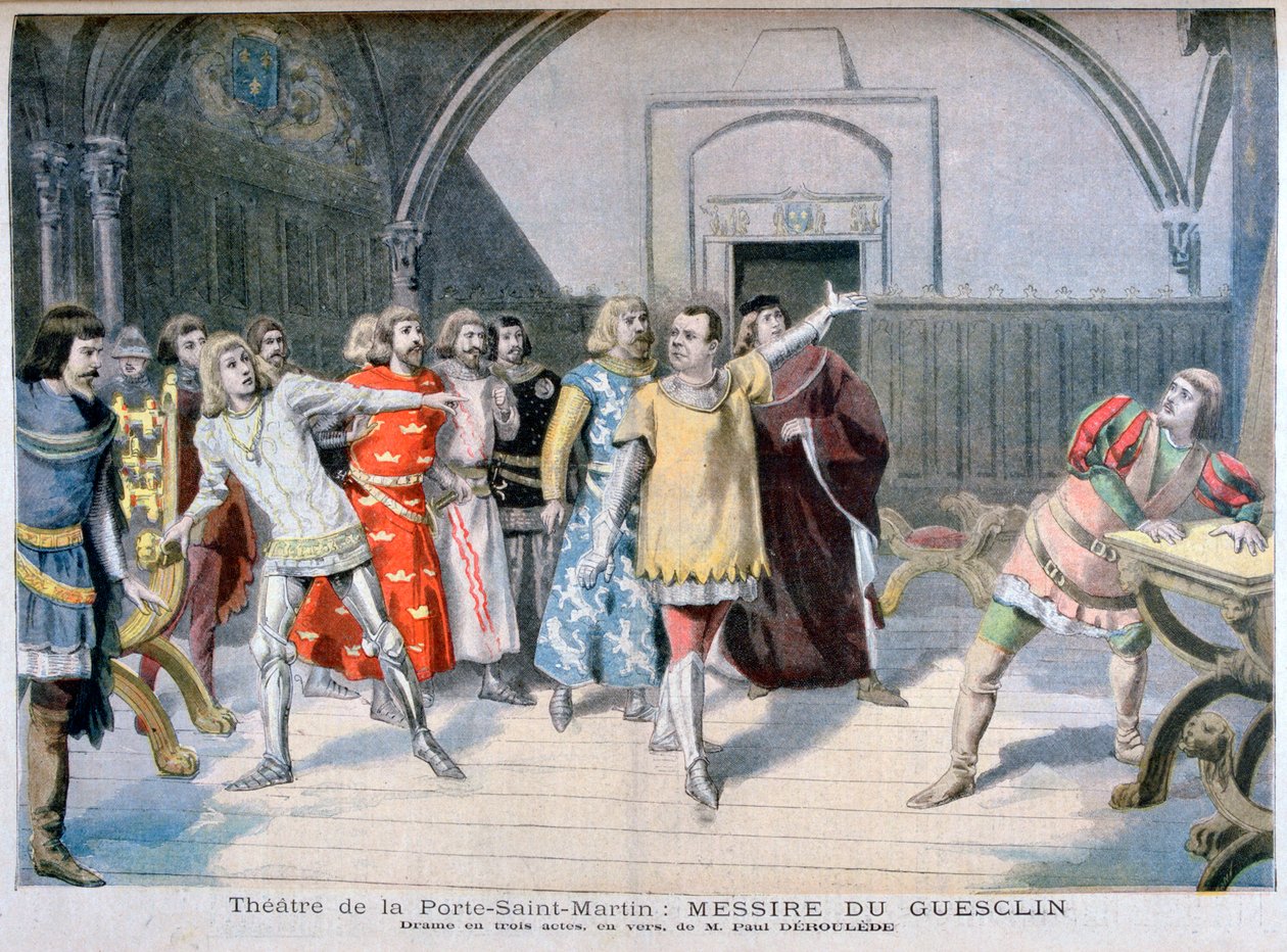 Messire du Guesclin, divadlo Porte Saint-Martin, 1895 od Paul Deroulede