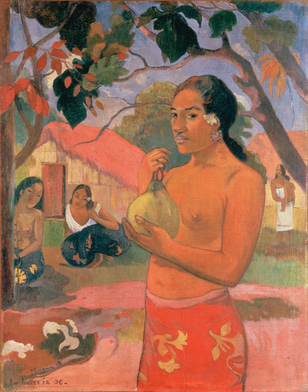 Tahitština:  Ea haere ia oe (A haere ia oe) Kam jdeš, nebo Žena držící ovoce. od Paul Gauguin