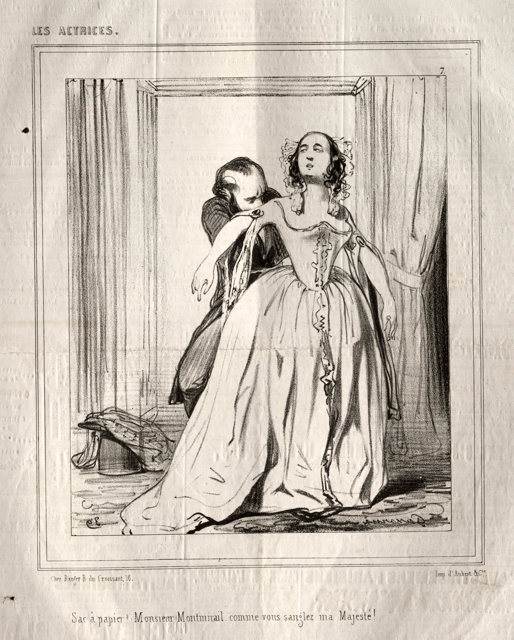 Les Actrices: Sac à papier! Monsieur Montmirail comme vous sanglez ma Majesté!, 1843. od Paul Gavarni