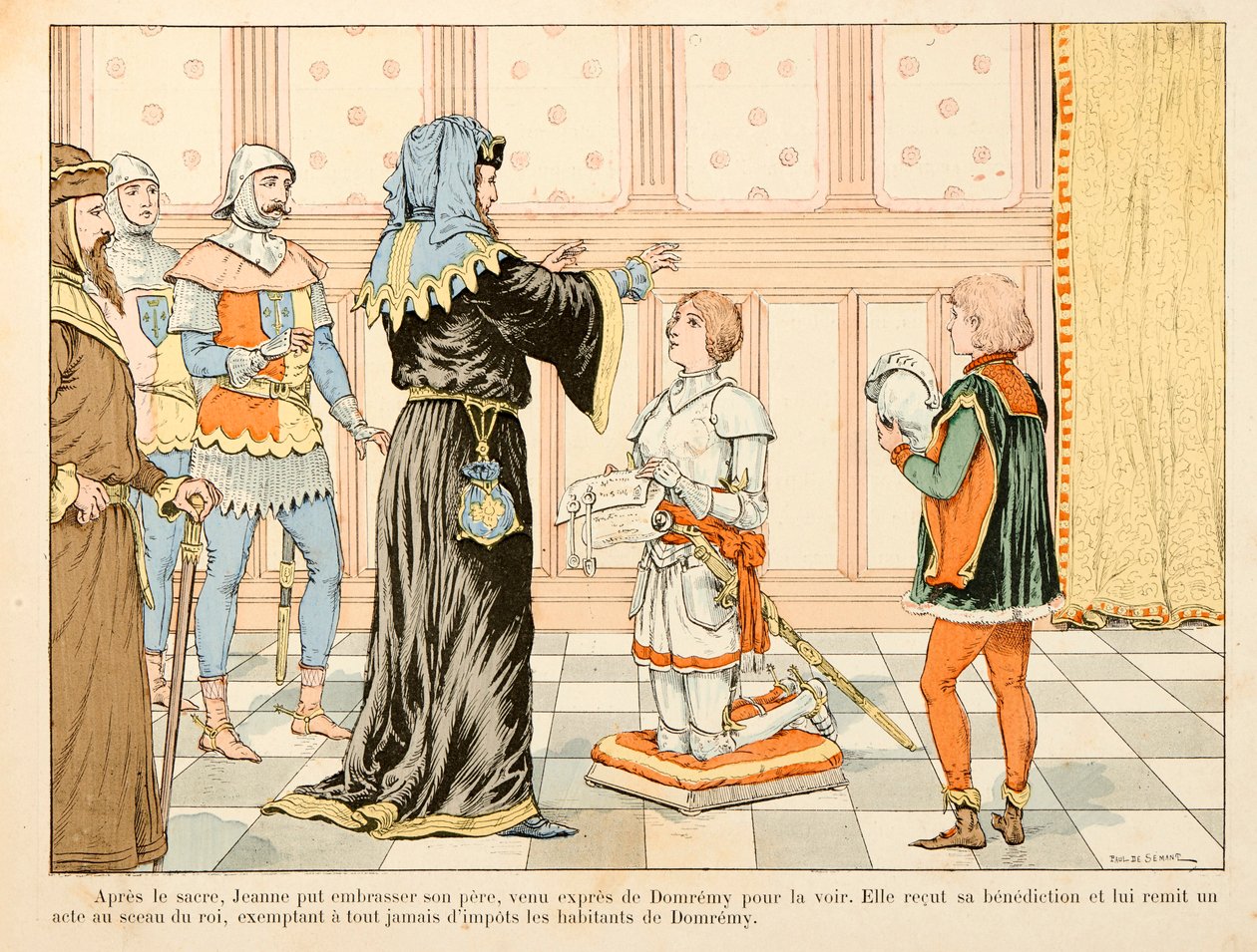 Ilustrace převzatá z knihy „“ Johanka z Arku „“ od Theodora Cahu a ilustrovaná Paulem De Semantem (1855–1915): Po korunovaci krále se Jeanne setkává se svým otcem, přijímá jeho požehnání a předkládá mu akt krále osvobození obyvatel od Paul de Semant