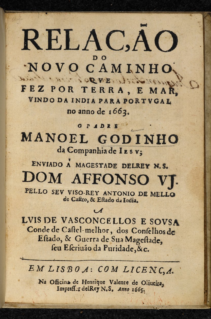 Titulní strana Manuel Godinho, Relação do Novo Caminho que Fez por Terra e Mar, Vindo da India para Portugal no Ano de 1663, Lisabon: Henrique Valente de Oliveira od Portuguese School