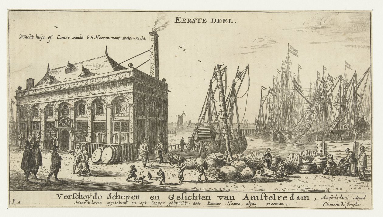 Přístav Amsterdam se strážním domem Sledujte huÿs kamery vande EE Heeren vant water-recht (titul na objektu) Různé lodě a panoráma města Amsterdamu, první díl (název série) První díl. Různé lodě a památky Amstelredam, od Reinier Nooms