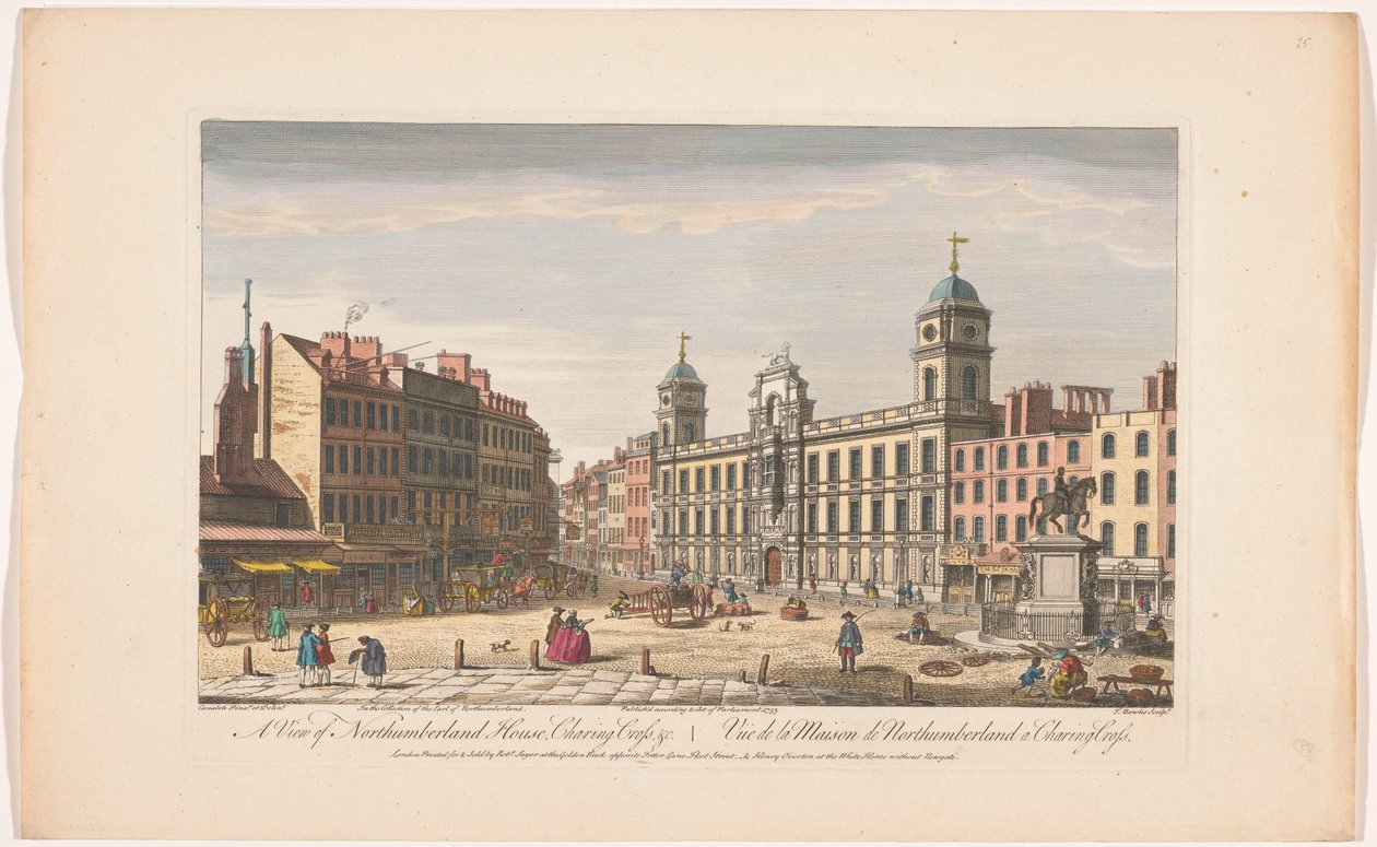Pohled na Northumberland House v Charing Cross v Londýně Pohled na Northumberland House, Charing Cross atd. (titul na objektu) Londýn (název série) od Robert Sayer